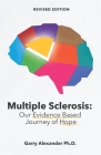 Multiple Sclerosis: Our Evidence Based Journey of Hope Cover Image