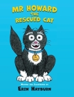 Mr Howard the Rescued Cat By Erin Hayburn Cover Image