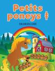 Petits poneys + colorier livre By Coloring Pages Kids Cover Image
