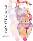 Half Mystic Journal Issue IX: Synaesthesia By Topaz Winters (Editor), Courtney Felle (Editor), Gaia Rajan (Editor) Cover Image