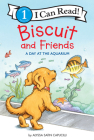 Biscuit and Friends: A Day at the Aquarium (I Can Read Level 1) By Alyssa Satin Capucilli, Pat Schories (Illustrator) Cover Image