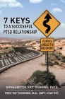 My Way or the Highway: 7 Keys to a Successful PTSD Relationship By Fred Bo Dunning, Kathleen Dr Kat Dunning Cover Image