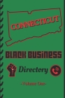 Connecticut Black Business Directory: Volume 1 Cover Image