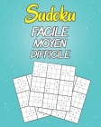Sudoku Facile Moyen Difficile: Sudoku Pour Enfants intelligents, Niveau de Difficulté Adapté aux Enfants à Partir de 4 Ans - Sudoku Facile avec Solut Cover Image
