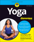 Yoga for Dummies By Larry Payne, Brenda Feuerstein, Georg Feuerstein Cover Image