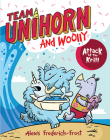 Team Unihorn and Woolly #1: Attack of the Krill By Alexis Frederick-Frost, Alexis Frederick-Frost (Illustrator) Cover Image