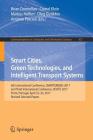 Smart Cities, Green Technologies, and Intelligent Transport Systems: 6th International Conference, Smartgreens 2017, and Third International Conferenc (Communications in Computer and Information Science #921) By Brian Donnellan (Editor), Cornel Klein (Editor), Markus Helfert (Editor) Cover Image