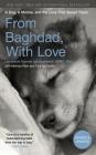 From Baghdad, with Love: A Dog, a Marine, and the Love That Saved Them By Jay Kopelman, Melinda Roth, Tom McCarthy Cover Image