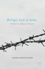 Refugee Law in India: The Road from Ambiguity to Protection By Shuvro Prosun Sarker Cover Image