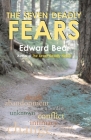The Seven Deadly Fears By Edward Bear Cover Image