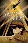 Dawn of Fear By Susan Cooper Cover Image