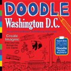 Doodle Washington D.C. (Doodle Books) By Laura Krauss Melmed, Violet Lemay (Illustrator) Cover Image
