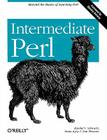 Intermediate Perl By Randal L. Schwartz, brian d foy, Tom Phoenix Cover Image