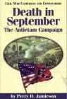Death in September: The Antietam Campaign (Civil War Campaigns and Commanders Series #4) By Perry D. Jamieson Cover Image