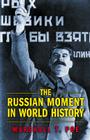 The Russian Moment in World History By Marshall T. Poe Cover Image