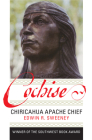 Cochise: Chiricahua Apache Chief (Civilization of the American Indian #204) Cover Image