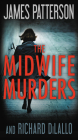 The Midwife Murders By James Patterson, Richard DiLallo, Sophie Amoss (Read by) Cover Image