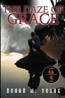 The Daze of Grace (Paperback) | Boswell Book Company