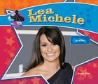 Lea Michele: Star of Glee (Big Buddy Biographies) Cover Image