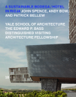 A Sustainable Bodega and Hotel: Edward P. Bass Distinguished Visiting Architecture Fellowship By John Spence, Henry Chan (Editor), Patrick Bellew Cover Image