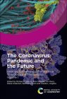 The Coronavirus Pandemic and the Future: Virology, Epidemiology, Translational Toxicology and Therapeutics, Volume 1 Cover Image