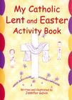 My Catholic Lent and Easter Activity Book Cover Image