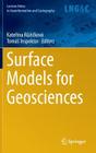 Surface Models for Geosciences (Lecture Notes in Geoinformation and Cartography) By Kateřina Růzičková (Editor), Tomás Inspektor (Editor) Cover Image