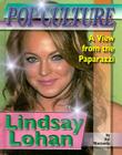 Lindsay Lohan (Popular Culture: A View from the Paparazzi) Cover Image