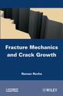 Fracture Mechanics and Crack Growth Cover Image