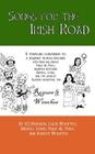 Songs for the Irish Road: A Musical Traveling Companion to a Journey Across Ireland By Lucia Woofter, Darrell Lewis, Philip M. Price Cover Image