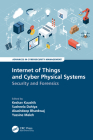 Internet of Things and Cyber Physical Systems: Security and Forensics By Keshav Kaushik (Editor), Susheela Dahiya (Editor), Akashdeep Bhardwaj (Editor) Cover Image