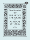 The Art of the Fugue and a Musical Offering (Dover Chamber Music Scores) Cover Image
