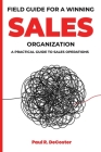 Field Guide for A Winning Sales Organization Cover Image