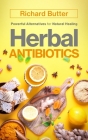 Herbal Antibiotics: Powerful Alternatives for Natural Healing Cover Image