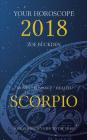 Your Horoscope 2018: Scorpio By Zoe Buckden Cover Image