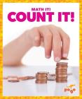 Count It! (Math It!) By Nadia Higgins Cover Image