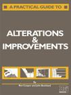 A Practical Guide to Alterations and Improvements By J. Buckland, B. M. Cooper, R. Cooper Cover Image