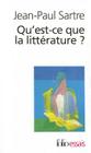 Qu Est Ce Que La Litter (Folio Essais) By Jean-Paul Sartre Cover Image