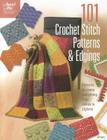 101 Crochet Stitch Patterns & Edgings By Connie Ellison (Editor) Cover Image