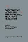 Cooperative Models in International Relations Research Cover Image