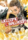 Welcome to the Ballroom 4 By Tomo Takeuchi Cover Image