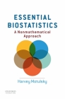 Essential Biostatistics: A Nonmathematical Approach By Harvey Motulsky Cover Image