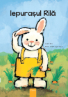 Iepurașul Rilă (Ricky, Romanian Edition) By Guido Van Genechten, Guido Van Genechten (Illustrator) Cover Image