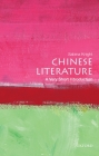 Chinese Literature: A Very Short Introduction (Very Short Introductions) By Sabina Knight Cover Image