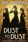 Dust to Dust: A Slaughter Sisters Adventure #2 By Greg Alldredge Cover Image