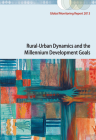 Global Monitoring Report 2013: Rural-Urban Dynamics and the Millennium Development Goals By World Bank, International Monetary Fund Cover Image