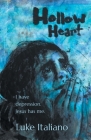 Hollow Heart By Luke Italiano Cover Image