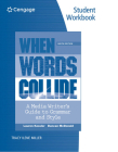 Student Workbook for Kessler/McDonald's When Words Collide, 9th Cover Image