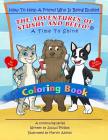 A Time to Shine: How To Help A Friend Who Is Being Bullied - Coloring Book: The Adventures Of Stushy And Bello! By Jacqui Phillips, Marvin Alonso (Illustrator) Cover Image