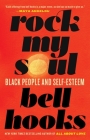 Rock My Soul: Black People and Self-Esteem Cover Image
